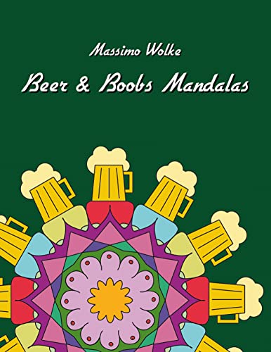Beer & Boobs Mandalas von Books on Demand