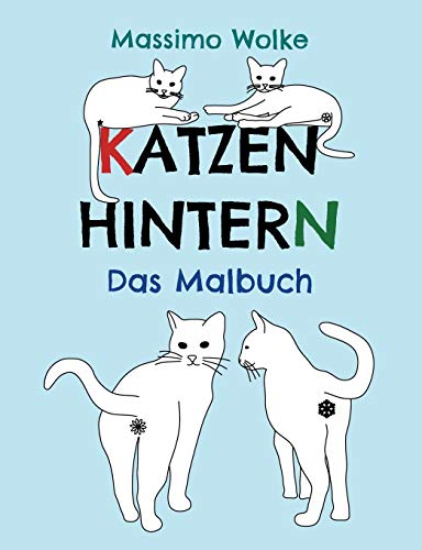 Katzenhintern - Das Malbuch