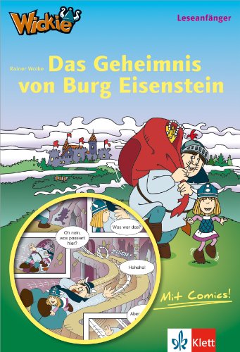 Wickie und die starken Männer: Das Geheimnis von Burg Eisenstein: Lesen lernen mit Comics - Leseanfänger ab 6 Jahren: Buch mit Comic-Anteilen (Lesen lernen mit Wickie und die starken Männer)