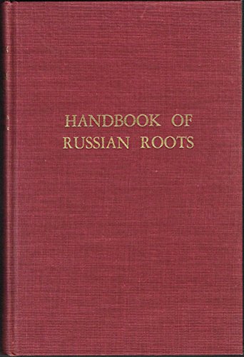 Handbook of Russian Roots (Columbia Slavic Study)
