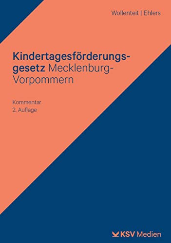 Kindertagesförderungsgesetz Mecklenburg-Vorpommern: Kommentar von Kommunal- und Schul-Verlag/KSV Medien Wiesbaden