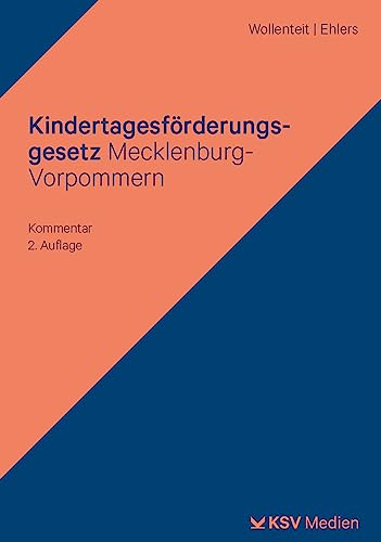 Kindertagesförderungsgesetz Mecklenburg-Vorpommern: Kommentar von Kommunal- und Schul-Verlag/KSV Medien Wiesbaden