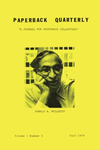 Paperback Quarterly (Fall 1978): Vol. 1 No. 3 von Wildside Press