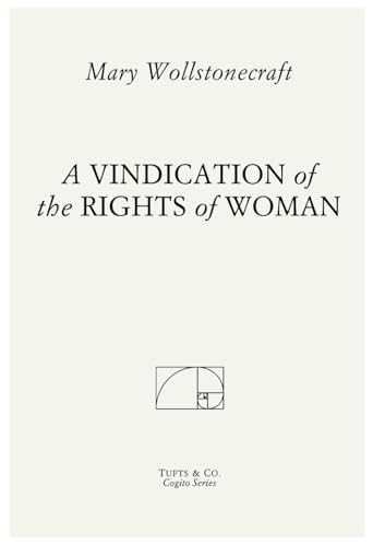 A Vindication of the Rights of Woman von Independently published
