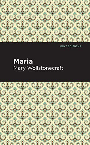 Maria (Mint Editions (Political and Social Narratives)) von Mint Editions