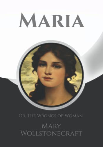 Maria: Or, The Wrongs of Woman + Note Pages