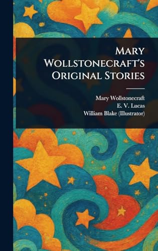 Mary Wollstonecraft's Original Stories von Anson Street Press
