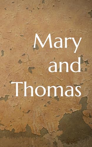 Mary and Thomas von Independently published