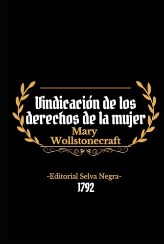 Vindicación de los derechos de la mujer von Independently published