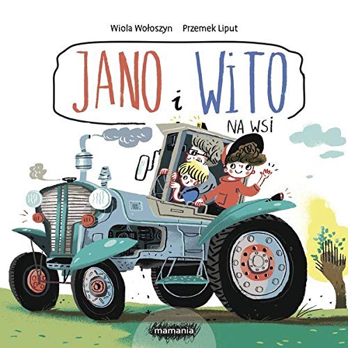 Jano i Wito Na wsi von Mamania
