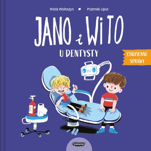 Jano i Wito u dentysty von Mamania