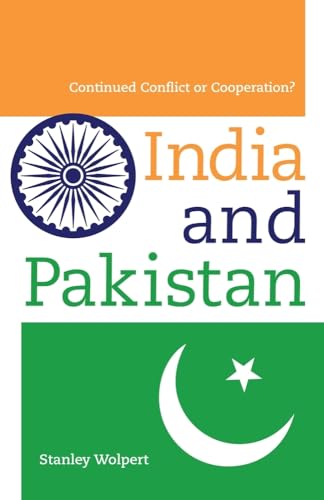 India and Pakistan: Continued Conflict or Cooperation? von University of California Press