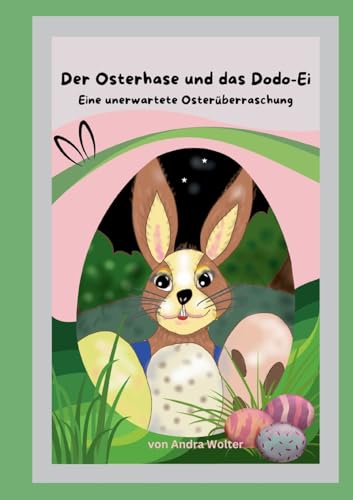 Der Osterhase und das Dodo Ei: Eine unerwartete Osterüberraschung von BoD – Books on Demand