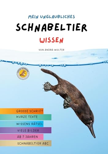 Mein unglaubliches Schnabeltier Wissen: Coole Fakten für pfiffige Forscher von BoD – Books on Demand