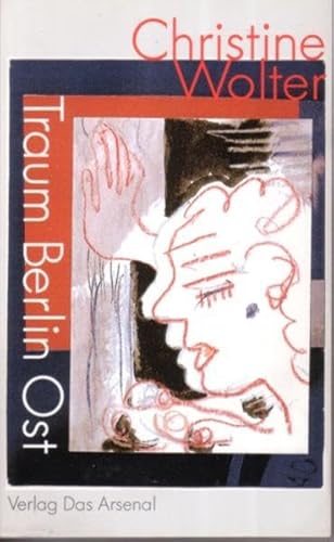 Traum Berlin Ost: Alte und neue Bekannte Orte Wege
