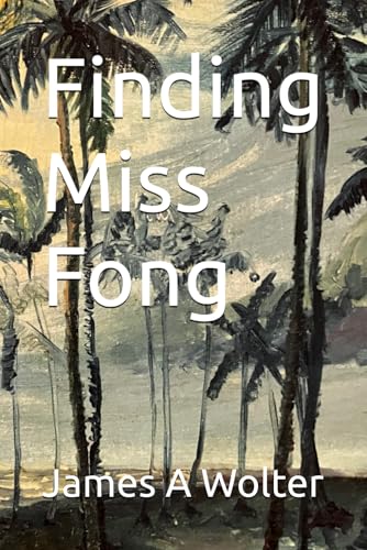 Finding Miss Fong von Independently published