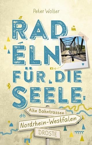 Nordrhein-Westfalen – Alte Bahntrassen Radeln für die Seele: Wohlfühltouren