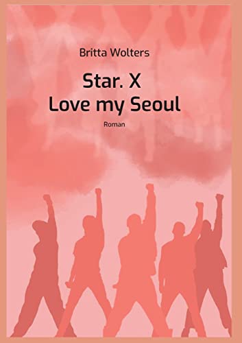 Star.X - Love my Seoul: Roman