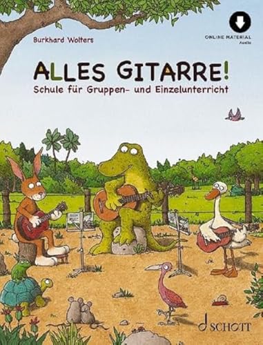 Alles Gitarre!: Schule für Gruppen- und Einzelunterricht. Gitarre. Schülerheft. (Umrüster-Konsolidierung) von Schott Music