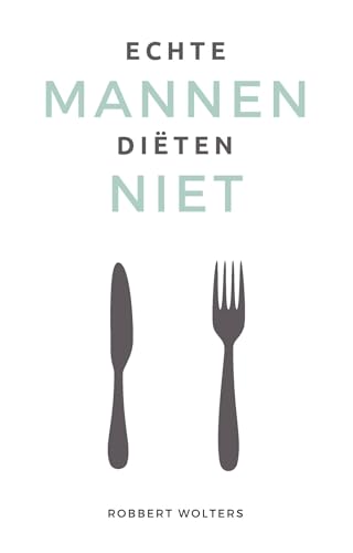 Echte mannen diëten niet Echte mannen diëten niet von Pumbo.nl