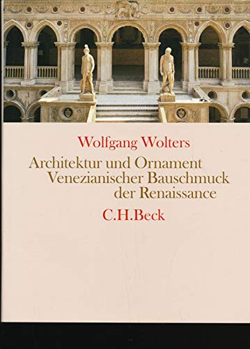 Architektur und Ornament: Venezianischer Bauschmuck der Renaissance