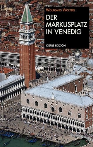 Der Markusplatz in Venedig (Quaderni delle Regaste) Der Markusplatz in Venedig (Quaderni delle Regaste)