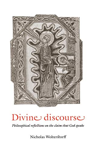Divine Discourse: Philosophical Reflections on the Claim that God Speaks