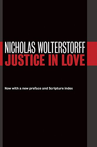 Justice in Love (Emory University Studies in Law and Religion)