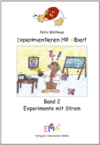 Experimentieren mit Albert: Band 2: Experimente mit Strom