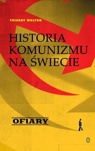 Historia komunizmu na świecie Tom 2 Ofiary