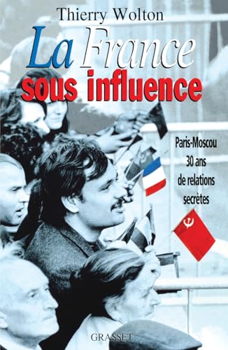 La France sous influence La France sous influence von GRASSET