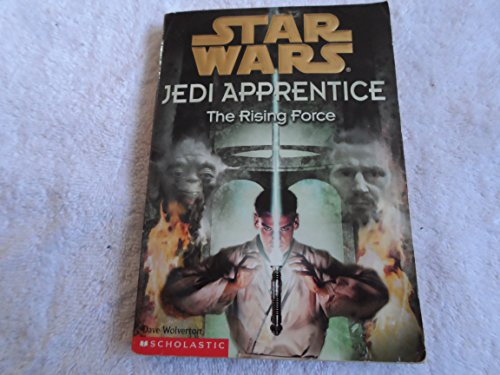 The Rising Force (Star Wars: Jedi Apprentice, Band 1)