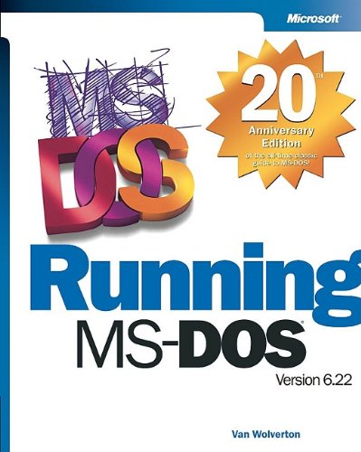 Running MS-DOS 20th Anniversary Edition von Microsoft Press Books
