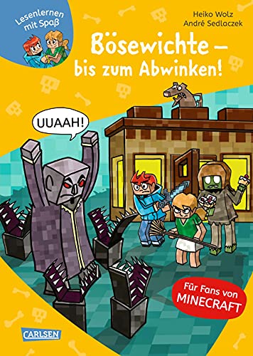 Minecraft 5: Bösewichte – bis zum Abwinken!: Spannendes Erstlesebuch für Jungen und Mädchen der 1. Klasse mit vielen Bildern und Leseurkunde (5)