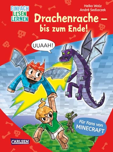 Minecraft 3: Drachenrache – bis zum Ende!: Einfach Lesen Lernen | Spannendes Erstlesebuch für Jungen und Mädchen ab 6 Jahren mit leichten Texten, vielen Bildern und Leseurkunde (3) von Carlsen Verlag GmbH
