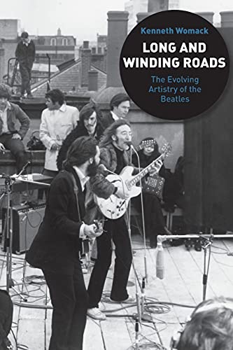 Long and Winding Roads: The Evolving Artistry Of The Beatles