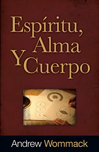 Espíritu, Alma Y Cuerpo