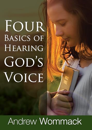 Four Basics of Hearing God's Voice von Andrew Wommack Ministries, Incorporated
