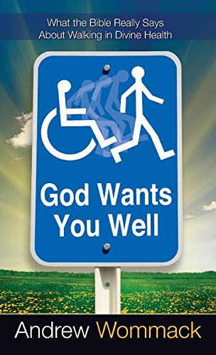 God Wants You Well von Harrison House