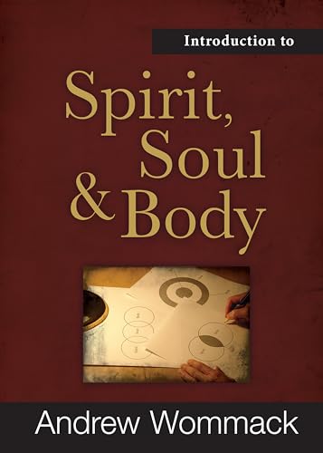 Introduction to Spirit, Soul & Body (Gospel Truth Series) von Andrew Wommack Ministries, Incorporated
