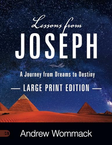 Lessons from Joseph (Large Print Edition): A Journey from Dreams to Destiny von Harrison House Publishers