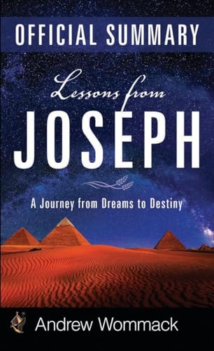 Lessons from Joseph Official Summary: A Journey from Dreams to Destiny von Harrison House