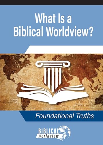 What Is a Biblical Worldview? (Gospel Truth Series) von Andrew Wommack Ministries, Incorporated