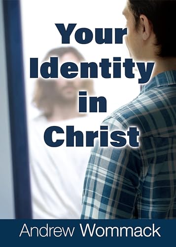 Your Identity in Christ (Gospel Truth Series)