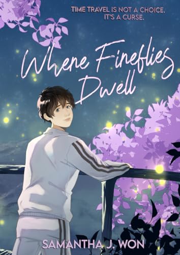 Where Fireflies Dwell Where Fireflies Dwell von Midnight Tide Publishing