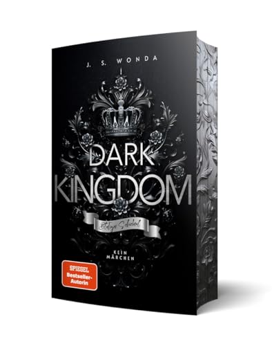 Dark Kingdom: Blutiges Schicksal | Mit wunderschönem Farbschnitt (Royal Reihe) von WondaVersum