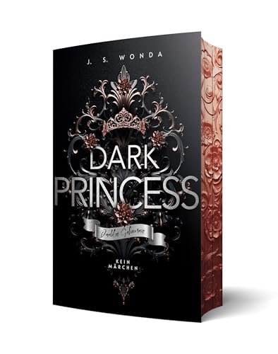 Dark Princess: Dunkles Geheimnis | Mit wunderschönem Farbschnitt (Royal Reihe)