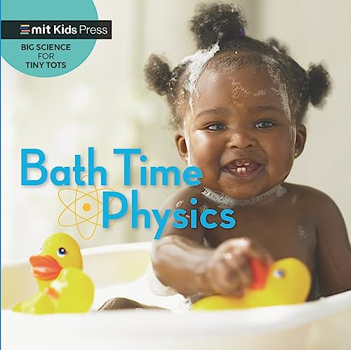 Bath Time Physics (MIT Kids Press) von WALKER BOOKS