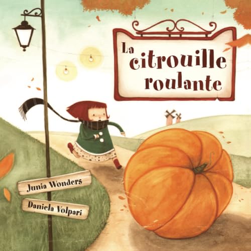 La citrouille roulante von CreateSpace Independent Publishing Platform