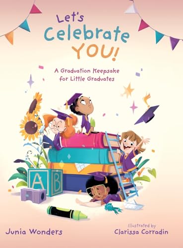 Let's Celebrate You!: A Graduation Keepsake for Little Graduates von Gmuer Verlag